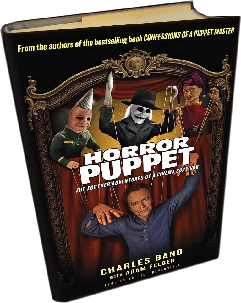 Horror Puppet: The Further Adventures of a Cinema Survivor by Charles Band with Adam Felber